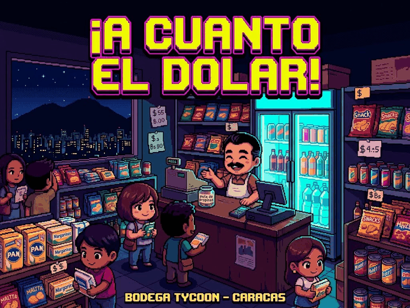 A cuanto el dolar! (Bodega Tycoon)